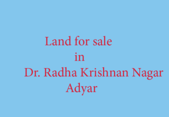 land for sale in adyar dr.radhakrishnan nagar