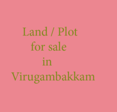 land for sale in virugambakkam chennai