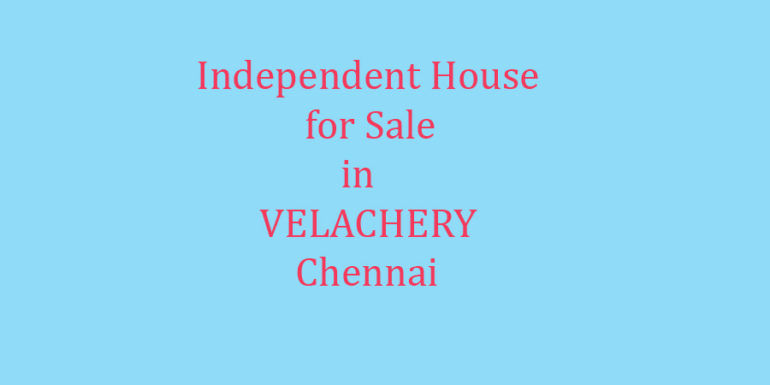 properties sale velachery chennai