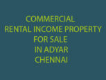 rental income commercial properties sale chennai adyar