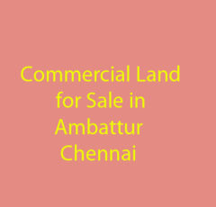 commercial land sale ambattur chennai