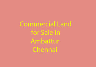 commercial land sale ambattur chennai