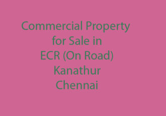 commercial property sale ecr kanathur chennai