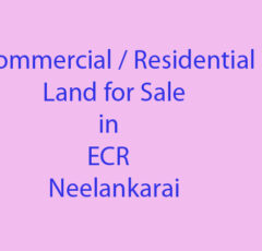 property sale ecr neelankarai chennai