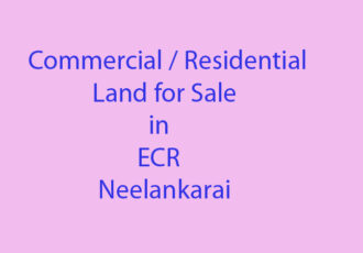 property sale ecr neelankarai chennai