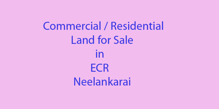 property sale ecr neelankarai chennai