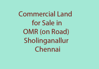 commercial land sale omr sholinganallur chennai