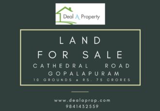 land sale cathedral road gopalapuram chennai