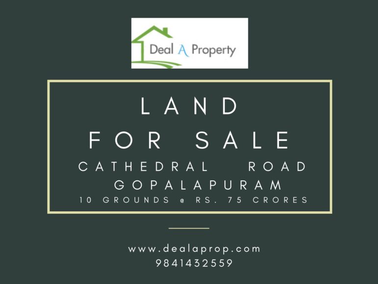 land sale cathedral road gopalapuram chennai