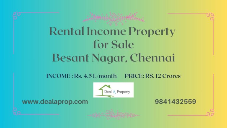 besant nagar rental income property sale chennai